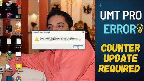 umt pro error counter update required problem solve 2023