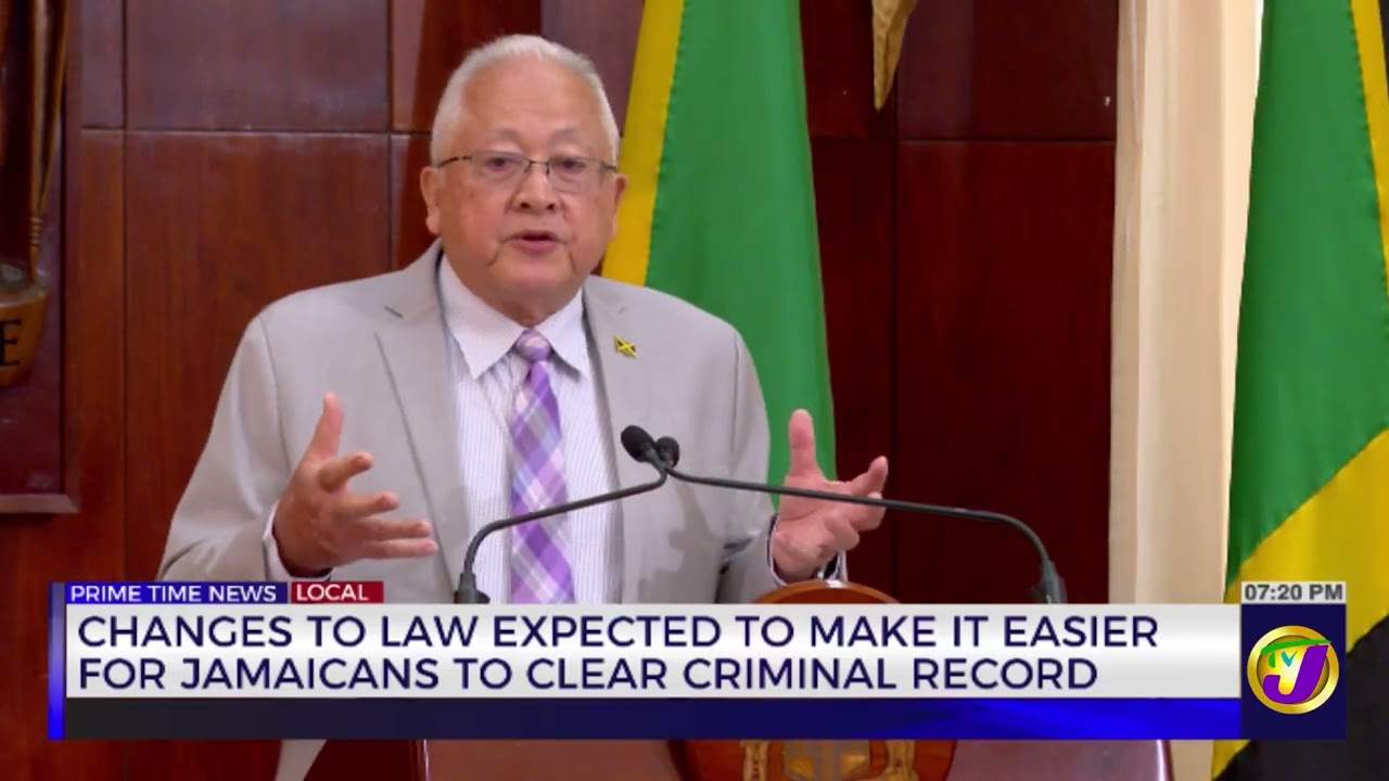 Changes To Law Expected Make It Easier For Jamaicans To Clear Criminal Record | TVJ News