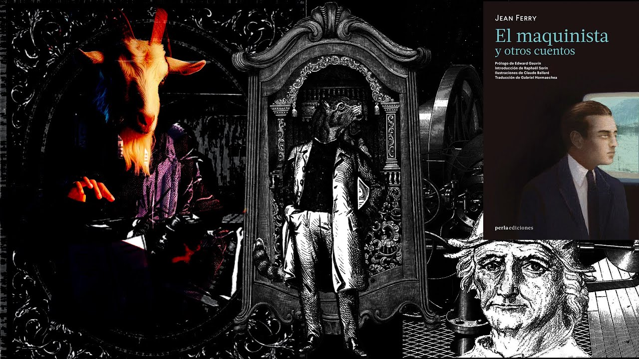 Análisis: El maquinista y otros cuentos de Jean Ferry (Perla Ediciones)