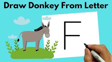 How To Draw A Donkey From Letter F | How To Draw A Donkey Easy Step By Step