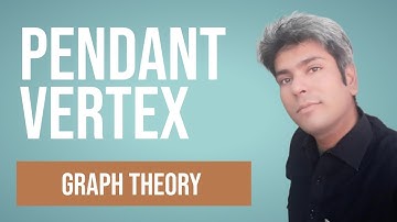 15 pendant vertex | pendant vertex example | graph theory full course