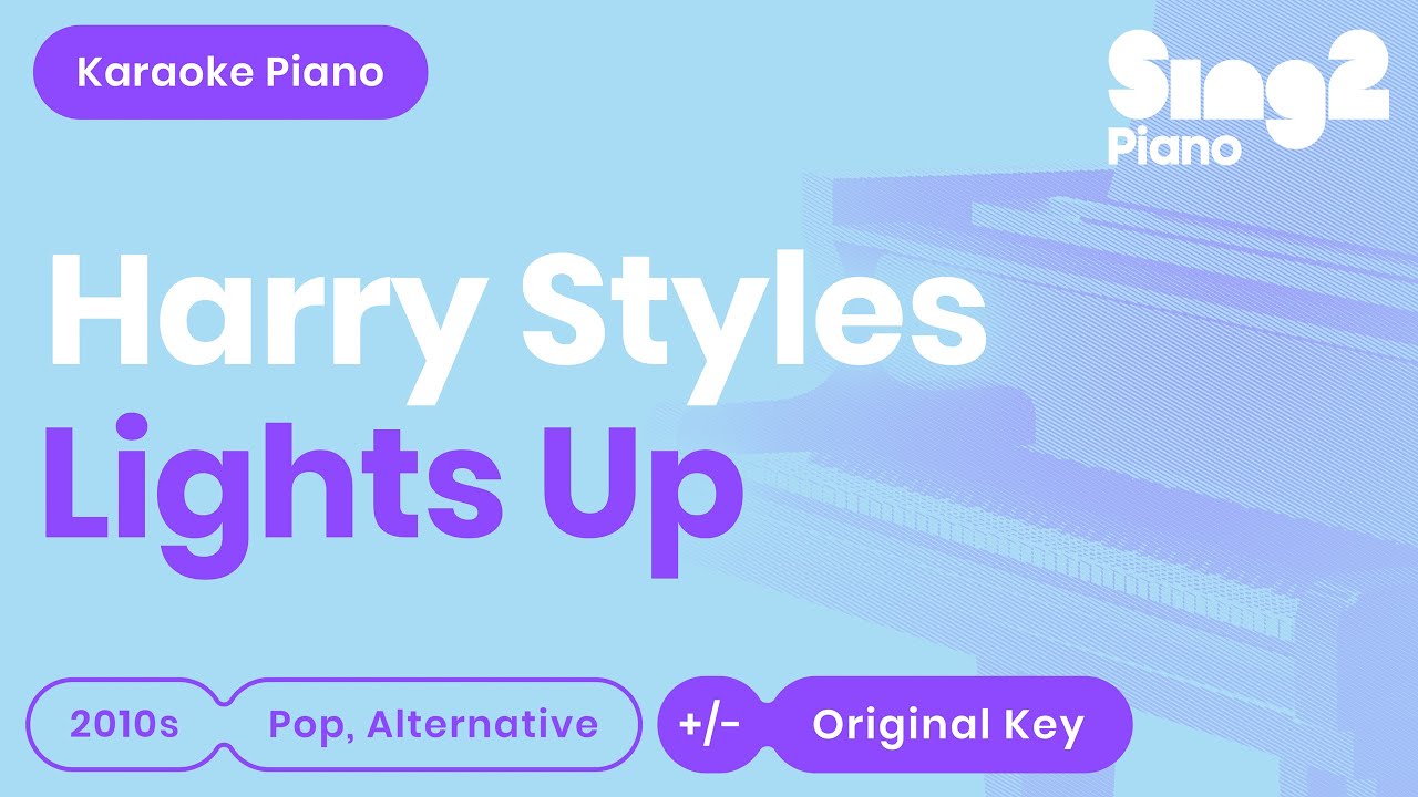 Гарри Стайлс - Lights Up (караоке-фортепиано)