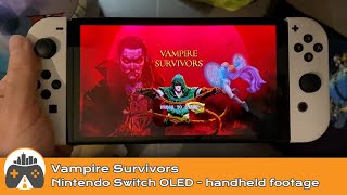 [Vampire Survivors] Handheld footage on Nintendo Switch OLED