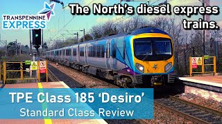 TPE Class 185 'Desiro' Review - The North's Diesel Express Trains
