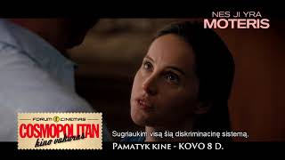 COSMOPOLITAN kino vakaras: NES JI YRA MOTERIS