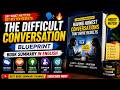 The Difficult Conversation Blueprint 🗣️🔥 | Book Summary in English 😱
