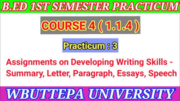 Assignments on developing writing skills - Summary , Letter , Paragraph , Essays , Speech .