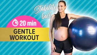 20 min STABILITY BALL workout (beginner &amp; pregnancy friendly) - Gentle exercices, at home!