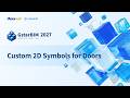 GstarBIM 2027 New Features_Custom 2D symbols for doors