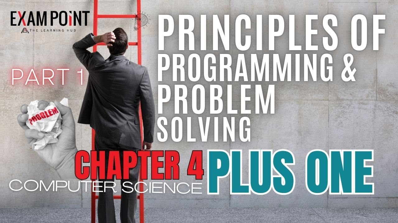 Class 11 Computer Science | Chapter 4: Principles of Programming ...