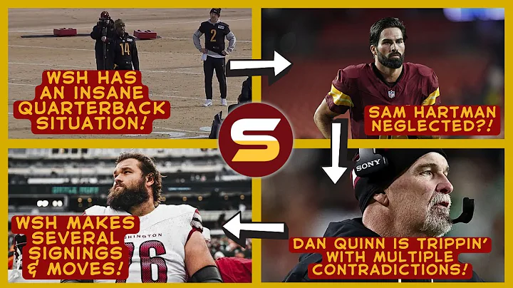 😳WSH's QB Situation Is INSANE! + Several Signings! | 🤬Dan Quinn is TRIPPIN! | FULL WSH ANALYSIS!