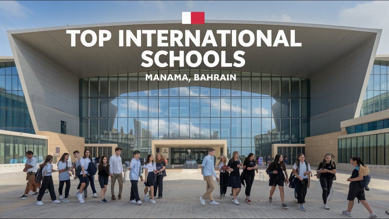 Best International Schools in Manama, Bahrain 2024 | Top Education Choices