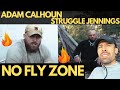 HARD AS F ! ADAM CALHOUN &amp; STRUGGLE JENNINGS - NO FLY ZONE (REACTION)