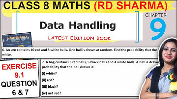 Class 8 Maths RD Sharma Chapter 9 Data Handling (Probability) | Exercise 9.1 Question 6 & 7 Solution