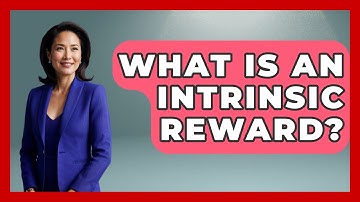What Is An Intrinsic Reward? - The Personal Growth Path