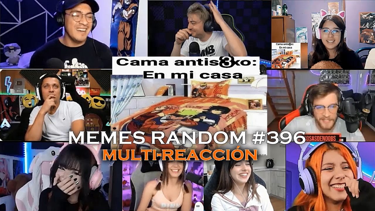 Memes Random #396 (Multi-reacción)