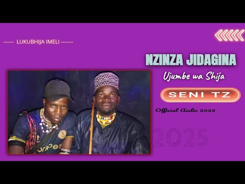 NZINZA JIDAGINA UJUMBE WA SHIJA OFFICIAL AUDIO 2025 MSAMBAZAJI SENI TZ