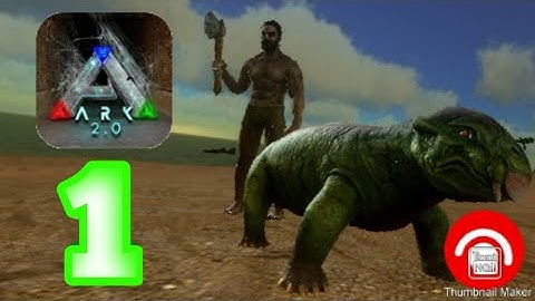 ARK Survival Evolved Walkthrough Part 1 (IOS,Android)