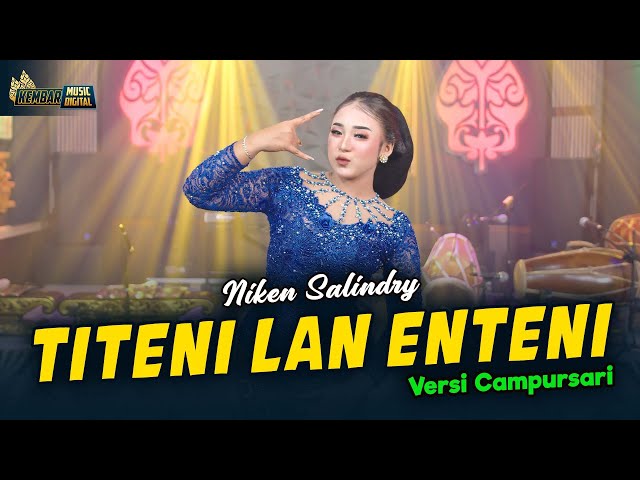 Niken Salindry - Titeni Lan Enteni - Kembar Campursari (Official Music Video) class=