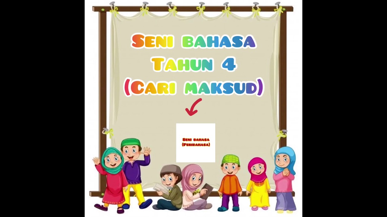 Tahun 4 Bahasa Melayu Seni Bahasa Youtube