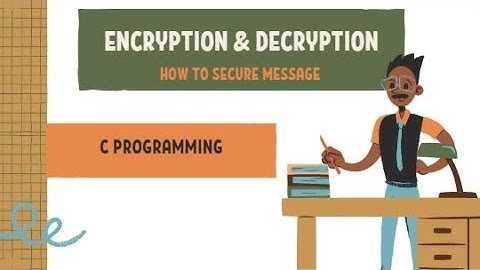ENCRYPTION & DECRYPTION USING C