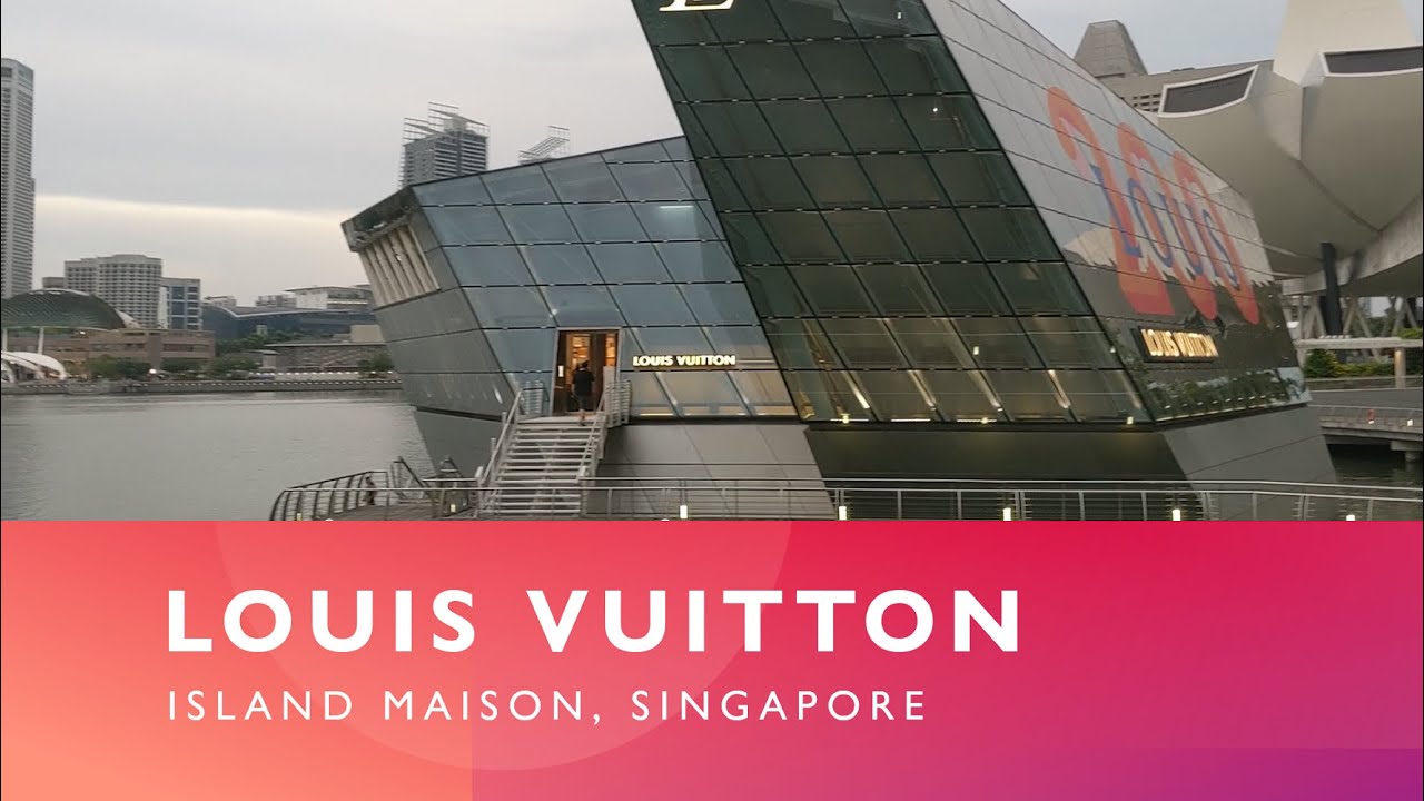 Louis Vuitton Island Maison - Boutique in Singapore