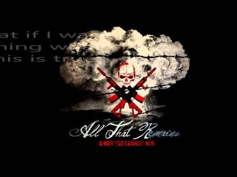 What If I Was Nothing- All That Remains Lyrics