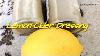 Lemon-Cider Salad Dressing (quick and easy)