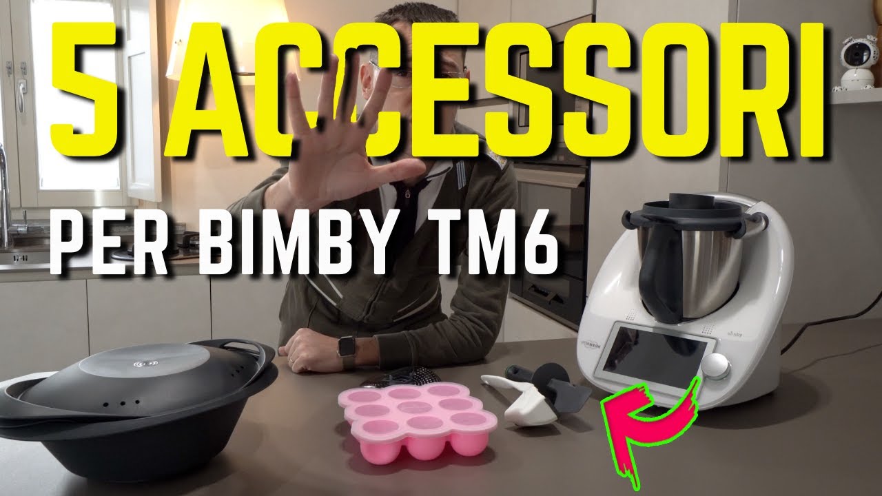 5 accessori per BIMBY TM6 e non solo – Recensioni per Scegliere