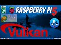 Raspberry pi os now has vulkan gpu hardware support baked in