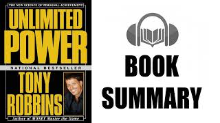 Book Summary | Unlimited Power by Tony Robbins | Audiobook Academy