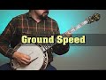 Ground Speed | Full Banjo Lesson