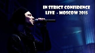 In Strict Confidence - Live in Concert - Synthetic Snow 2015  - 01:08:14 [ Moscow, Russia ]