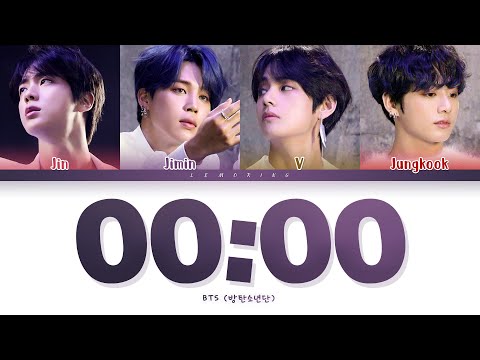 BTS 00:00 (Zero O’Clock) Lyrics (방탄소년단 00:00 (Zero O’Clock) 가사) [Color Coded Lyrics/Han/Rom/Eng]