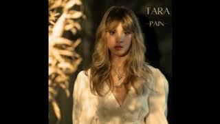 Tara - Pain