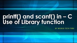 printf and scanf functions in C | Printf() and Scanf() function | C programming Tutorial online 2020