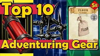 Top 10 Adventuring Gear AKA Non Magic Items in DnD 5E