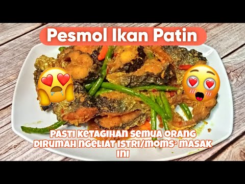 Resep Pesmol Ikan Patin Kemangi