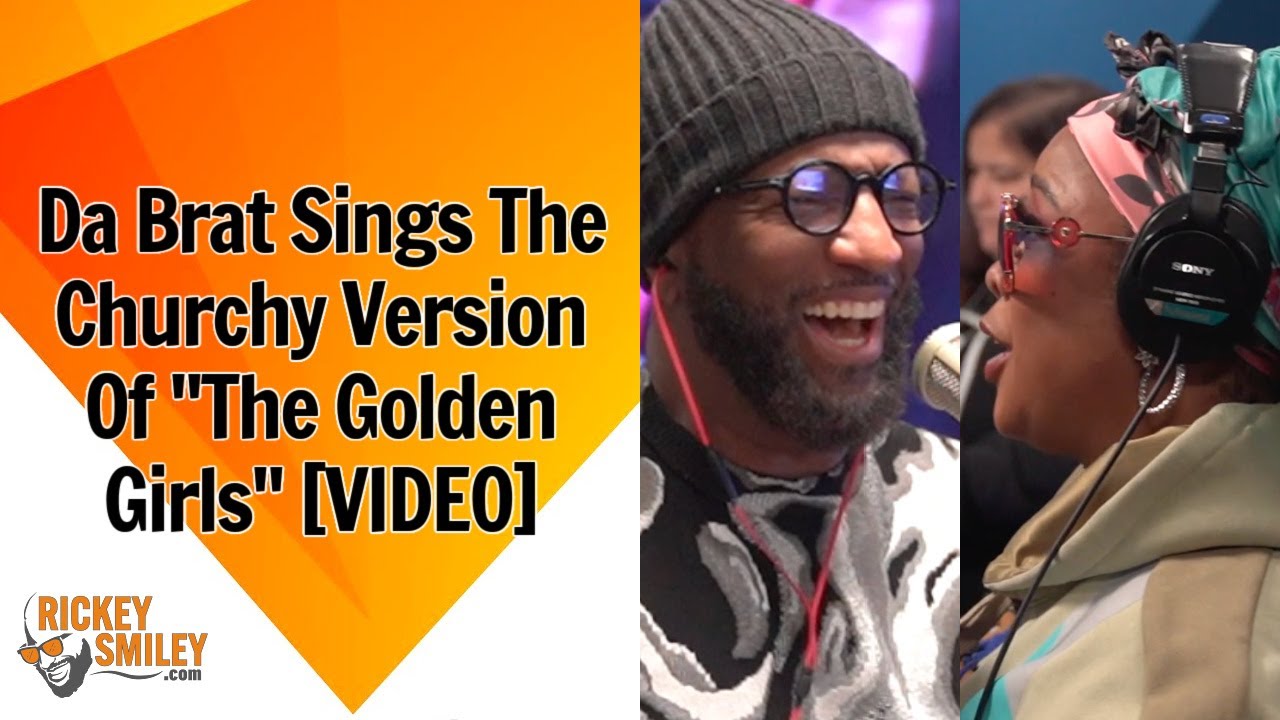 Da Brat Sings The Churchy Version Of "The Golden Girls" Theme Song!