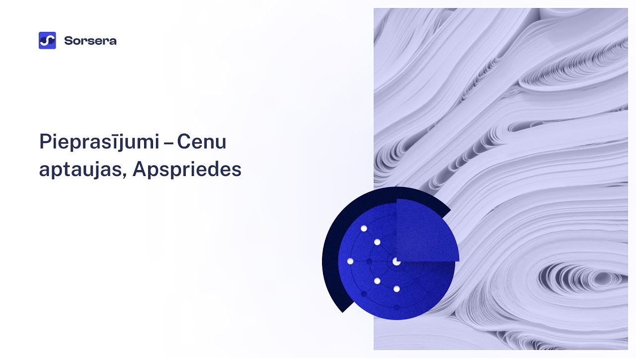 Pieprasījumi - cenu aptaujas, apspriedes