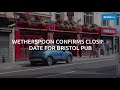 Wetherspoon confirms closing date for Bristol pub
