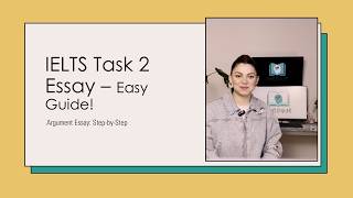 IELTS Writing Task 2: How to Write a Band 7+ Argumentative Essay (Step-by-Step Guide) - Part1