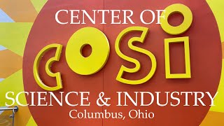 Adventures: COSI Center Of Science & Industry