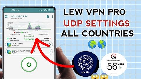 How To Setup LEW VPN PRO with all country UDP Settings for secure online Browsing
