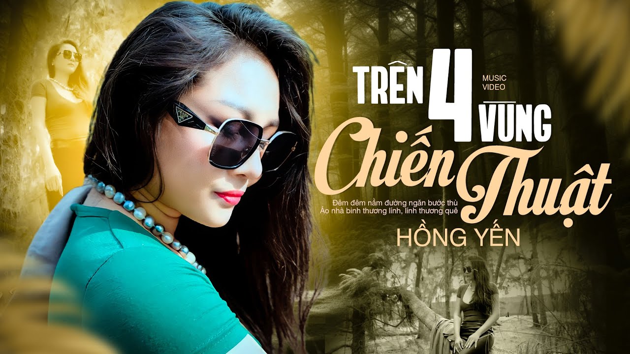 Trên Bốn Vùng Chiến Thuật - Hồng Yến | Nhạc Lính Xưa Hải Ngoại