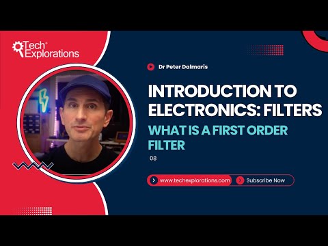 Introduction to Electronics: Filters - What is a first order filter