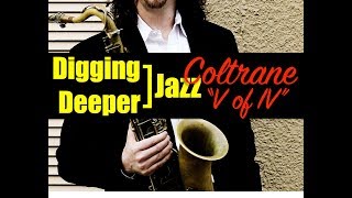 Digging Deeper #16 - Coltrane, Bessie's Blues, and the "V of IV" Sound