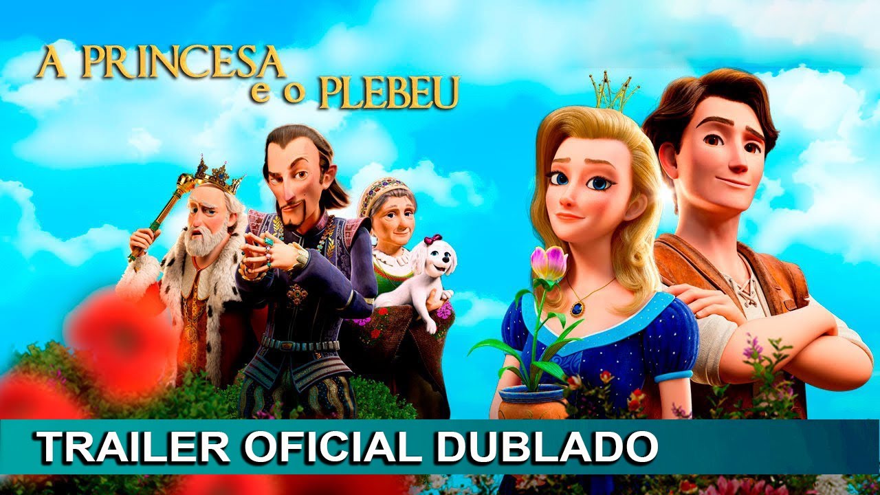 Trailer de A Princesa E O Plebeu