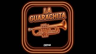 La Guarachita - Dema