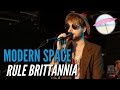 Modern Space - Rule Brittannia (Live at the Edge)